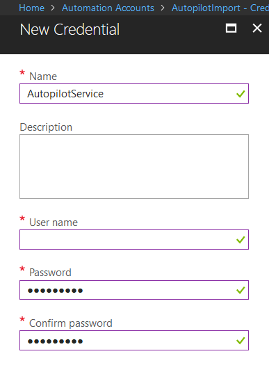 Home > Automation Accounts Autopilotlmport • Cr ( New Credential AutopilotSeNice Description User name Password Confirm password