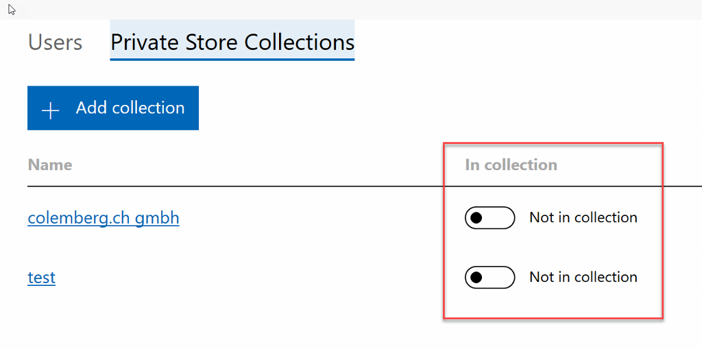 Private Store Collections Users + Add collection Name colemberg.ch gmbh test In collection Not in collection Not in collection 